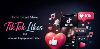 How to Get More TikTok Likes and Increase Engagement Faster