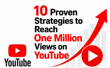 10 Proven Strategies to Reach One Million Views on YouTube